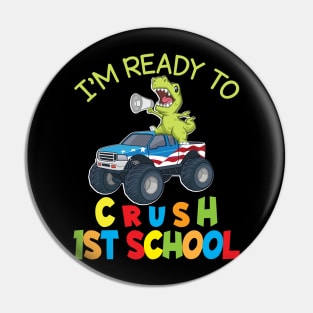 Dinosaur Student On Truck I'm Ready To Crush 1st Grade Class Pin