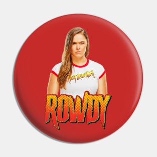 ROWDY Pin