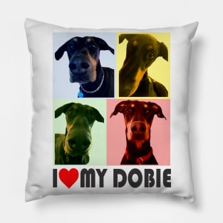 I love my Dobie Doberman Pillow