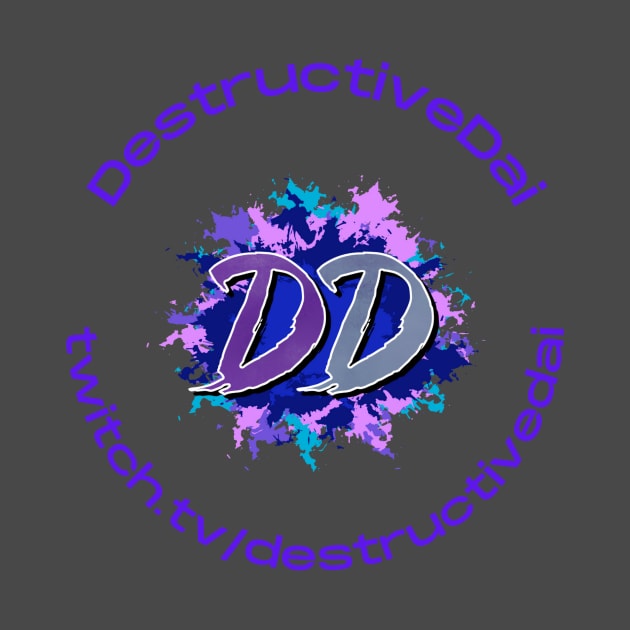 DestructiveDai !! by DestructiveHideout