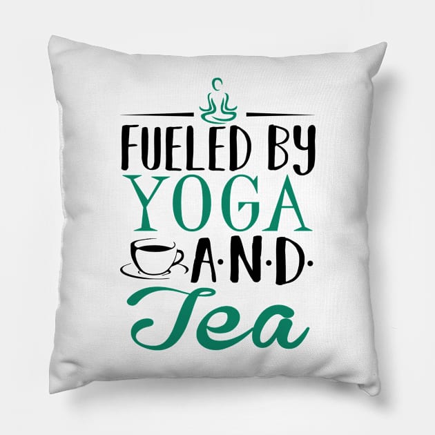 Fueled by Yoga and Tea Pillow by KsuAnn