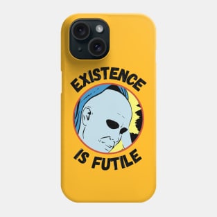 Existence Is Futile Phone Case