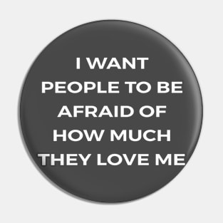 AFRAID OF LOVE - THE OFFICE Pin