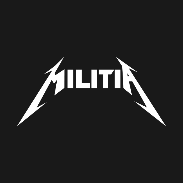 Militia Metal Logo by UStshirts