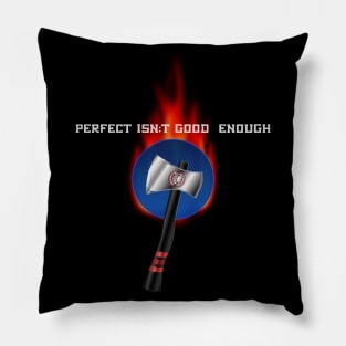 Perfect Isn't Good Enough Flaming Blue Dot Competition Throwing Axe Pillow