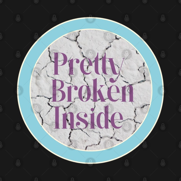 Pretty broken inside by FamilyCurios