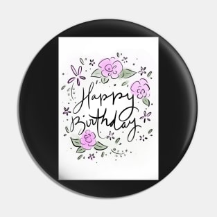 Happy Birthday - Flowers Pin