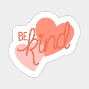 Be Kind Magnet