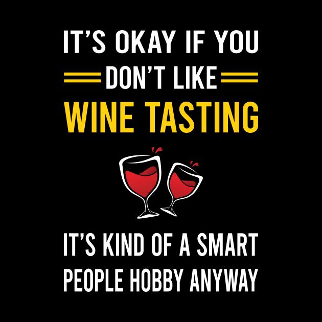 Smart People Hobby Wine Tasting by Good Day