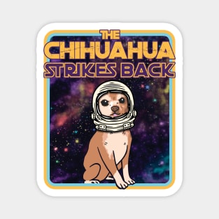 The Chihuahua Strikes Back - Cute Funny Retro Sci-Fi Parody Magnet