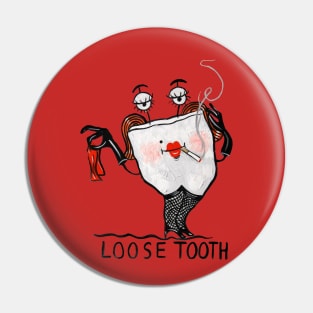 Loose Tooth Pin