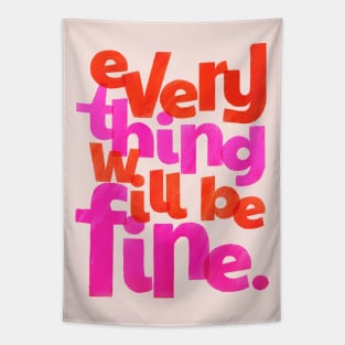 Everything Will Be Fine Typography Tapestry