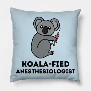 Koala-fied Anesthesiologist Pillow