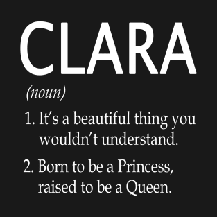 Clara Name Gift T-Shirt