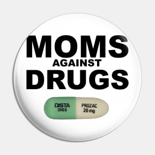 MOMS AGAINST DRUGS Pin