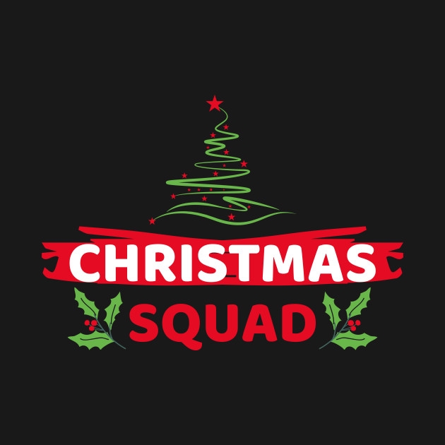 Discover Christmas Squad - Christmas Squad - T-Shirt