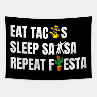 Funnytee eat tacos sleep salsa repeat fiesta Tapestry