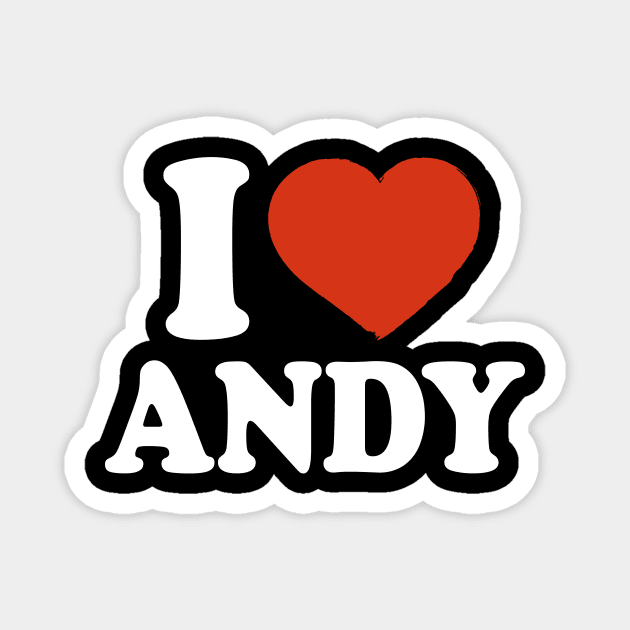 I Love Andy Magnet by Saulene