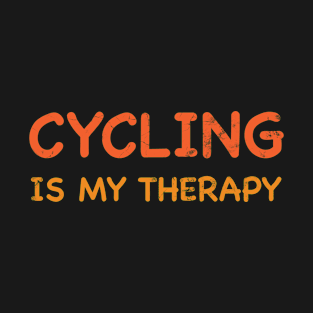 Cycling Is My Therapy Cyclist Lover Gift T-Shirt