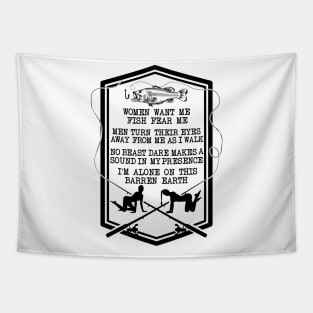 Women want me, Fish fear me I'm alone funny fishing design Tapestry