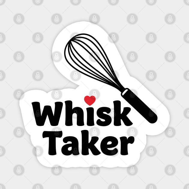 Whisk Taker Magnet by enrynz