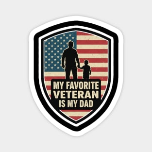 My Favorite Veteran Is My Father Kids Magnet