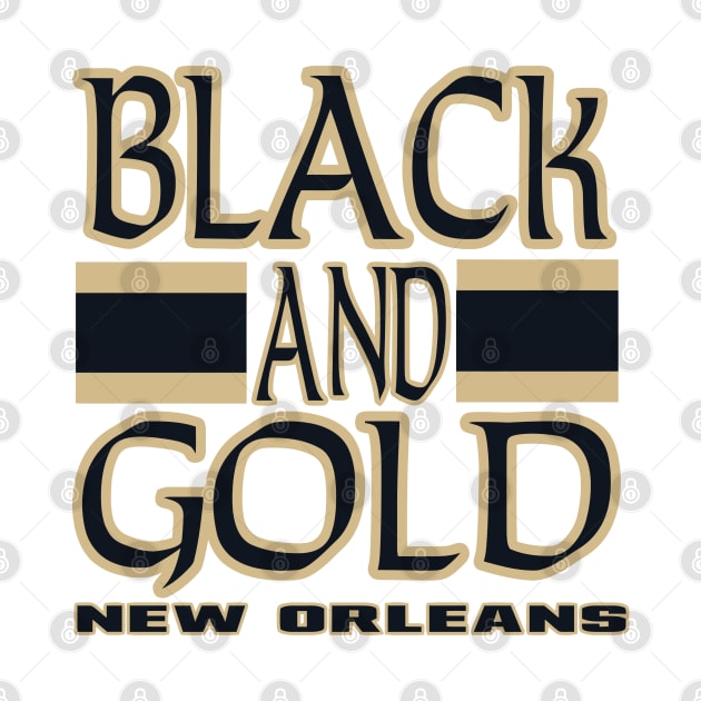 NOLA LYFE Black and Gold New Orleans by pralonhitam