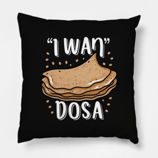 I want Dosa Pillow