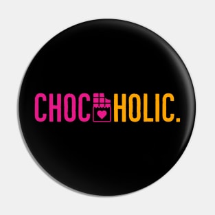 Chocoholic Pin