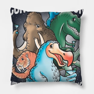 Welcome to extinction Pillow