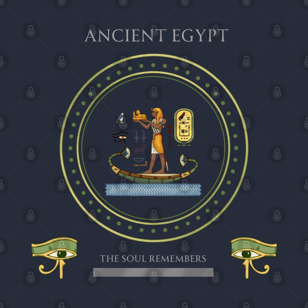 Ancient Egypt, The Soul Remembers by Anahata Realm