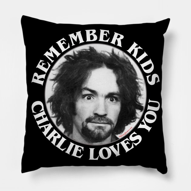 Remember Kids Charlie Loves You Pillow by RainingSpiders