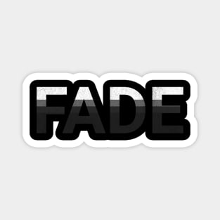 FADE Minimalist Distressed Typography Magnet