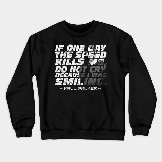 paul walker sweatshirt