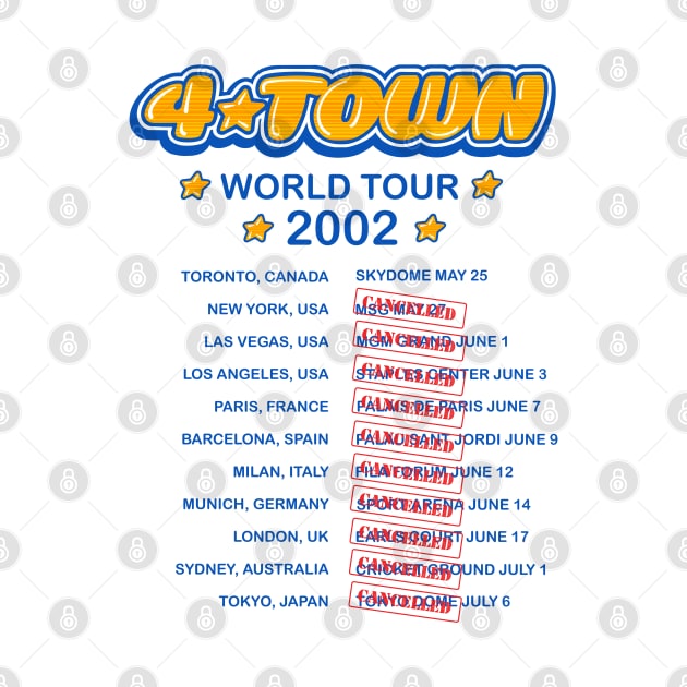 4TOWN cancelled tour T-shirt by EnglishGent