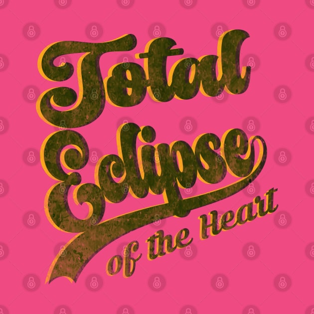 Total Eclipse of the Heart (distressed) by Debrawib