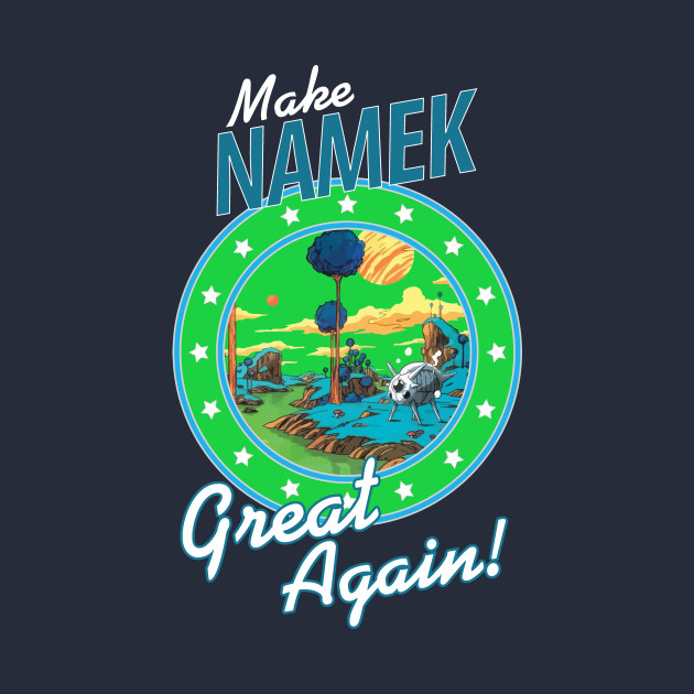 Dragon Ball Z Make Namek Great Again - Dragon Ball - T ...