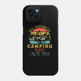 Vintage Retro My Favorite Camping Buddies Call Me Papa Phone Case