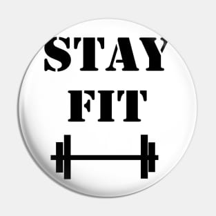 Stay fit Pin