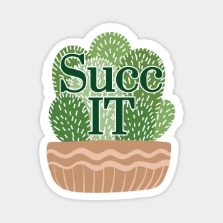 Succ it Magnet