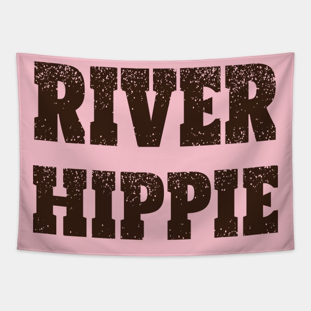 River Hippie, Cool River Life, Hippie Lover Gift Tapestry by NooHringShop