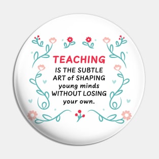 Shaping young minds Pin