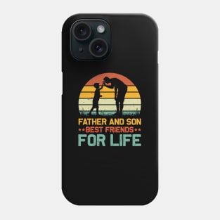 Father And Son Best Friends For Life Phone Case