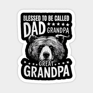 Blessed To Be Called Dad Grandpa Great Grandpa Father's Day Magnet