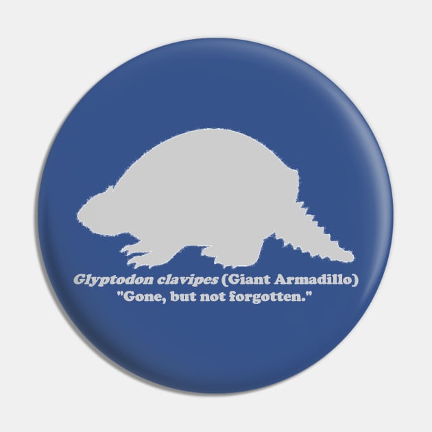 *Back Design* Glyptodon clavipes (Giant Armadillo) Light Print Pin by dabblersoutpost