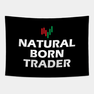 Natural Born Trader Tapestry