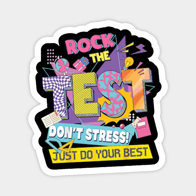 ROCK The Test Colorful Testing Day Magnet by Mimimoo