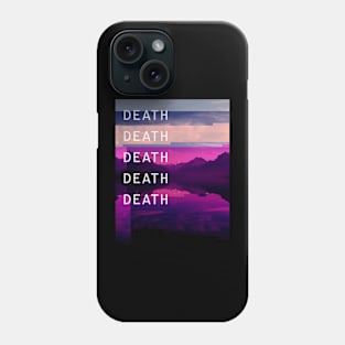 Death Death Death Death Death Phone Case