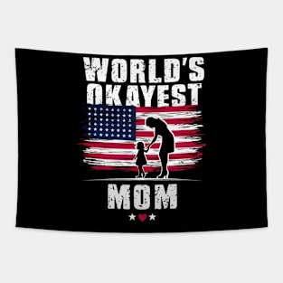 World's Okayest Mom america flag Tapestry