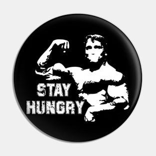 Stay Hungry Pin